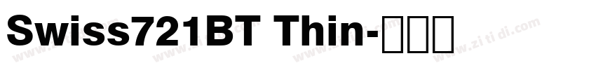 Swiss721BT Thin字体转换